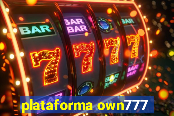 plataforma own777